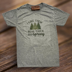 I like Them Real Thick and Sprucy T-Shirt (Athletic Heather)