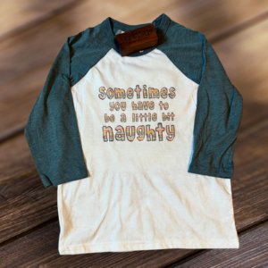 Sometimes You Have to Be... Baseball Tee (Blue)