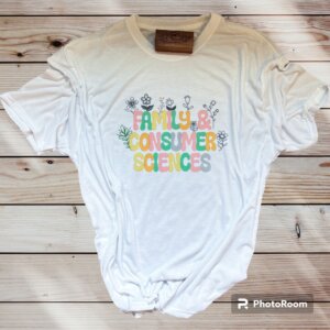 Family and Consumer Sciences  T-Shirt (White)