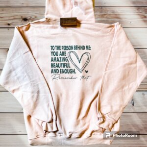 To the Person Behind Me Hooded Sweatshirt-Blush