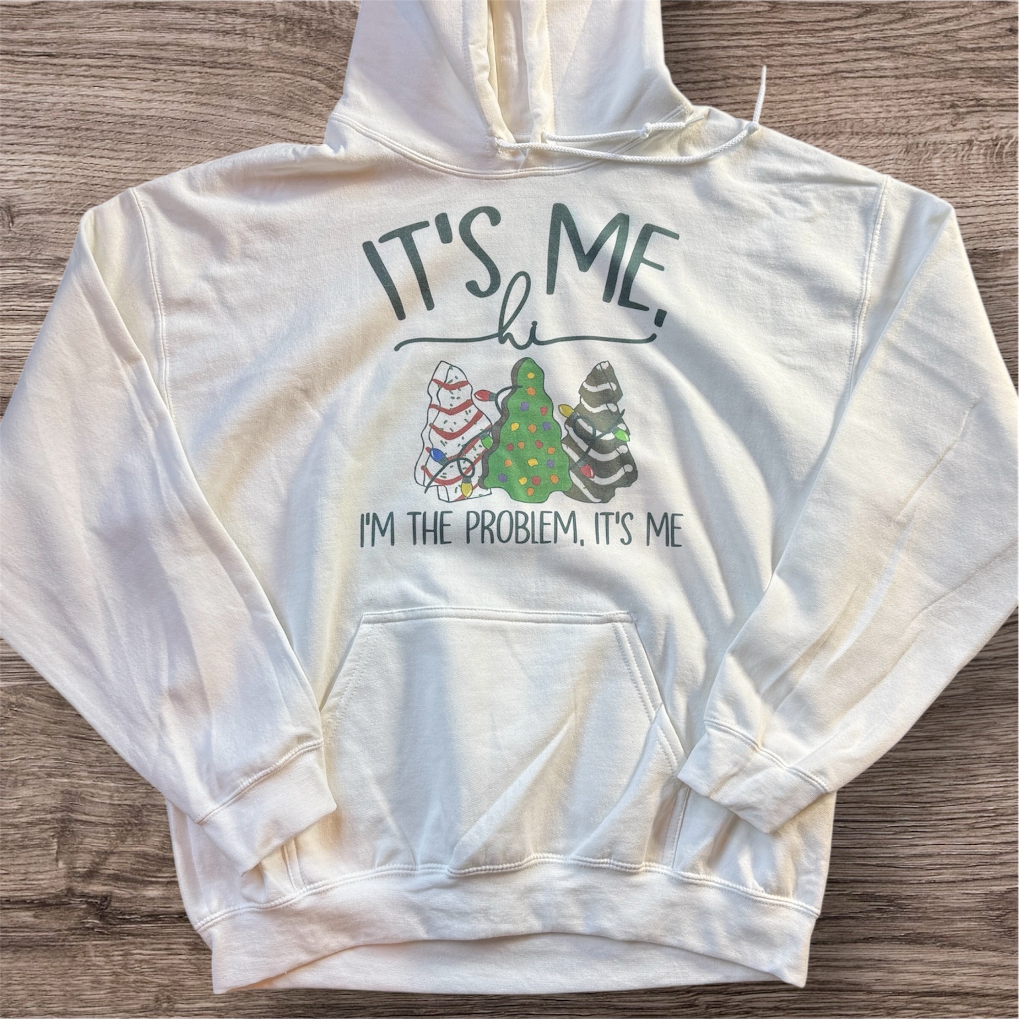It’s Me I’m the Problem Hooded Sweatshirt